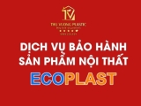 Dịch vụ bảo hành sản phẩm Ecoplast