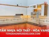 [Báo giá] Tấm nhựa nội thất tại Hòa Vang - Đà Nẵng