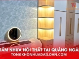 Tấm nhựa nội thất tại Quảng Ngãi GIÁ TỐT, BỀN ĐẸP