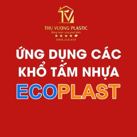 ỨNG DỤNG CÁC KHỔ TẤM NHỰA ECOPLAST TẠI ĐÀ NẴNG